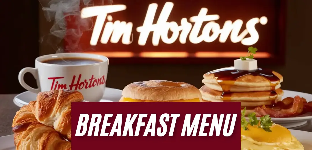 Tim Hortons Breakfast menu with Prices Canada